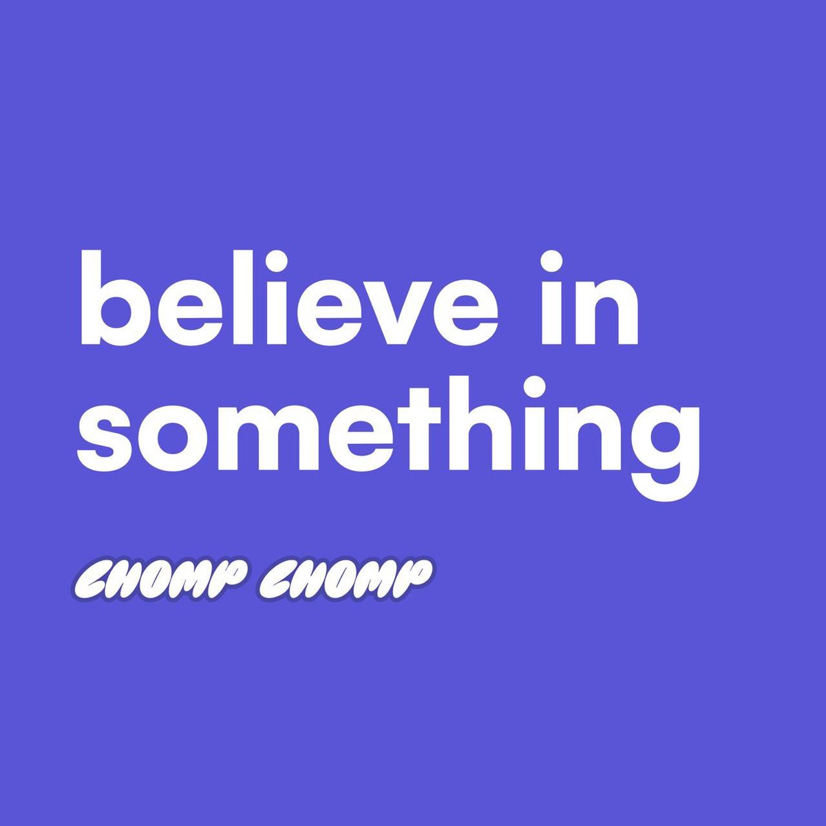 one day, our work here will set the foundations of the new internet

crypto will be everywhere

believe in something, chomp chomp mfer 🐊