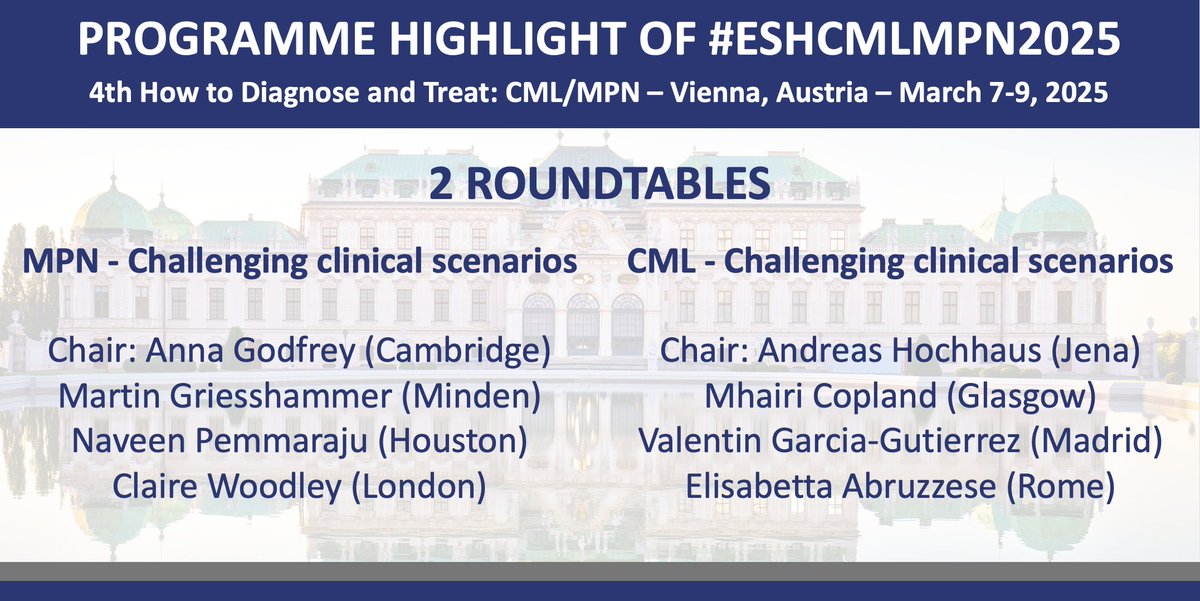 ESH (Haematology) (@eshaematology) on Twitter photo 📣 #ESHCMLMPN2025 PROGRAMME HIGHLIGHTS: 2 ROUNDTABLES!
To attend, register here ➡ bit.ly/4cjz0oy
4th How to Diagnose and Treat CML/MPN
🗓️ March 7-9, 2025 in Vienna, Austria 🇦🇹
Chairs: <a href="/harrisoncn1/">Claire Harrison</a>, <a href="/AndreasHochhaus/">Andreas Hochhaus</a>, Ruben Mesa <a href="/mpdrc/">Ruben A. Mesa, MD</a>
#ESHCONFERENCES #MPNsm #CMLsm 📣 #ESHCMLMPN2025 PROGRAMME HIGHLIGHTS: 2 ROUNDTABLES!
To attend, register here ➡ bit.ly/4cjz0oy
4th How to Diagnose and Treat CML/MPN
🗓️ March 7-9, 2025 in Vienna, Austria 🇦🇹
Chairs: <a href="/harrisoncn1/">Claire Harrison</a>, <a href="/AndreasHochhaus/">Andreas Hochhaus</a>, Ruben Mesa <a href="/mpdrc/">Ruben A. Mesa, MD</a>
#ESHCONFERENCES #MPNsm #CMLsm