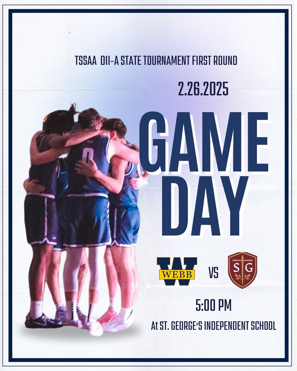 Webb Feet Basketball (@webbfeetbb) on Twitter photo It’s Game Day!! First Round of the TSSAA DII-A State Tournament in Memphis, TN!!🏀🏀 
🏀: Webb vs. St. George’s 
⏰: 5:00pm
📍: St. George’s Independent School 
#WeAreWebb🏀🔥 It’s Game Day!! First Round of the TSSAA DII-A State Tournament in Memphis, TN!!🏀🏀 
🏀: Webb vs. St. George’s 
⏰: 5:00pm
📍: St. George’s Independent School 
#WeAreWebb🏀🔥