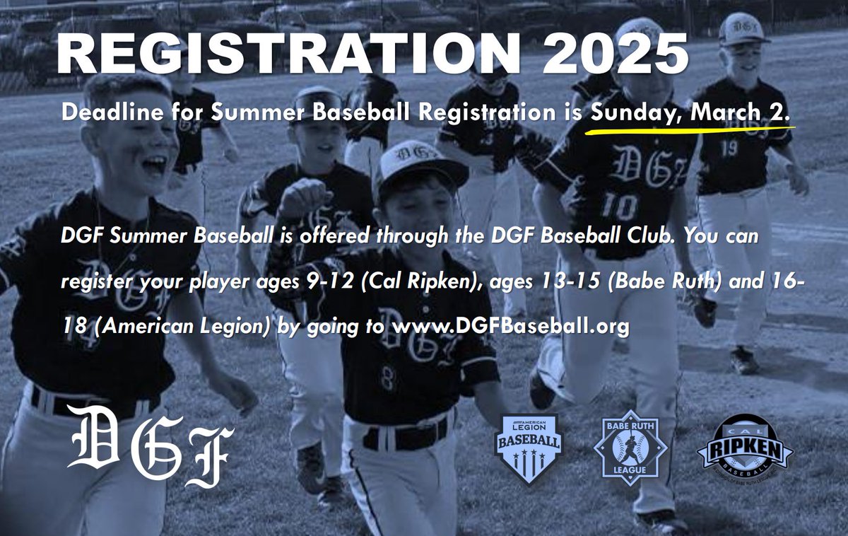 Register for DGF "Summer Baseball" by March 2nd. Go to DGFbaseball.org to learn more!