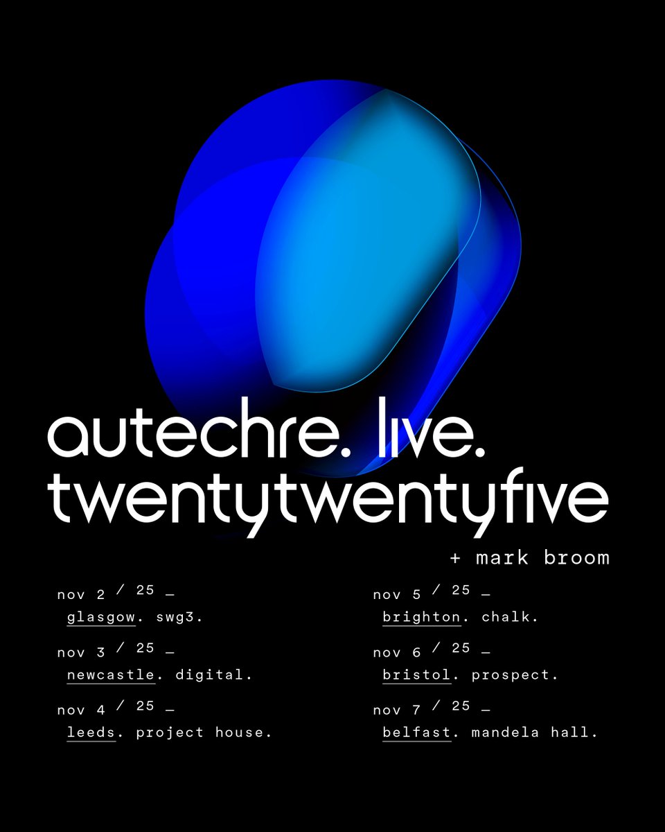 Warp Records (@warprecords) on Twitter photo AE LIVE. TWENTYTWENTYFIVE.
ICELAND. AUGUST.
NORTH AMERICA. OCTOBER.
UK. NOVEMBER.
PRE-SALE VIA AE MAILING LIST THURSDAY 27 FEB, 3PM GMT.
REGISTER:
autechre.warp.net/register AE LIVE. TWENTYTWENTYFIVE.
ICELAND. AUGUST.
NORTH AMERICA. OCTOBER.
UK. NOVEMBER.
PRE-SALE VIA AE MAILING LIST THURSDAY 27 FEB, 3PM GMT.
REGISTER:
autechre.warp.net/register