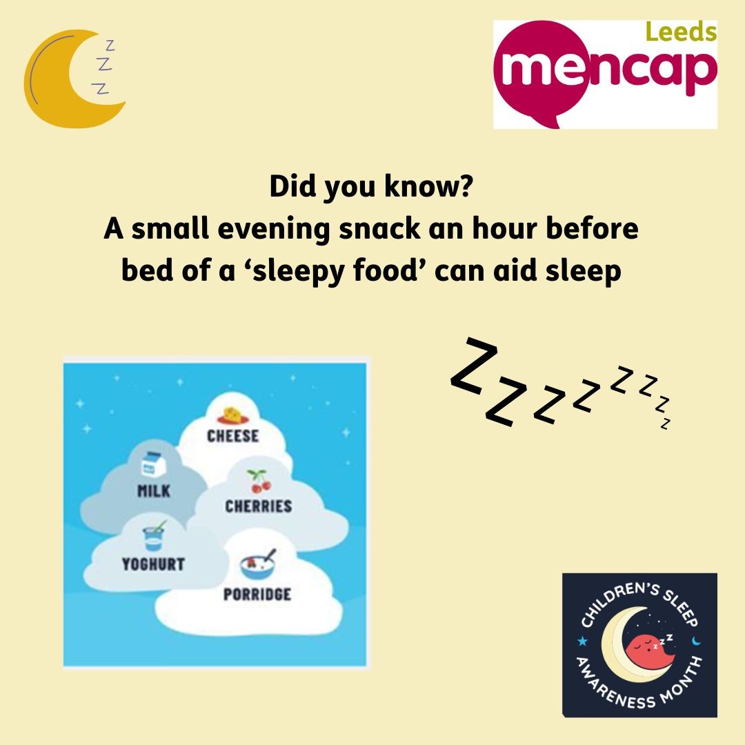 LEEDSMENCAP's tweet image. 💤February is Children's Sleep Awareness Month.💤 Certain foods are good to give as a snack for your child an hour before bed. Avoiding caffeine and sweet drinks and sticking to milk or water can help. 
#LeedsMencap #sleepawareness