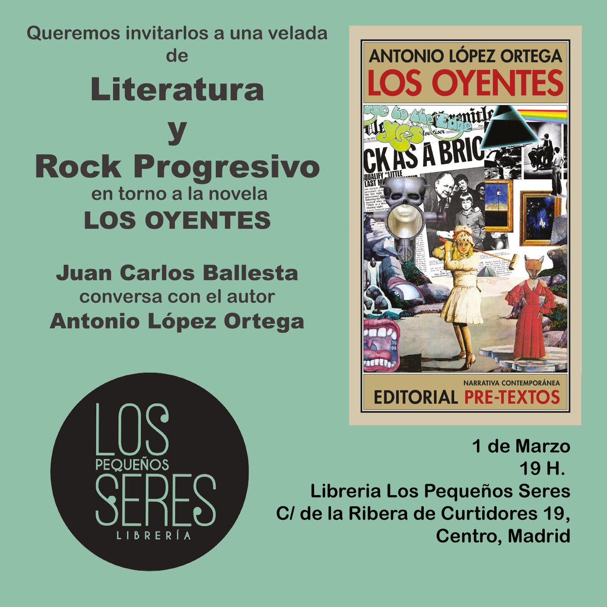 Este sábado 1ro. de marzo a las 19h., en los espacios de la librería ‘Los Pequeños Seres’ de Madrid, estaré conversando con el periodista Juan Carlos Ballesta en torno a mi libro ‘Los Oyentes’ publicado por ⁦<a href="/PreTextosLibros/">Pre-Textos</a>⁩.