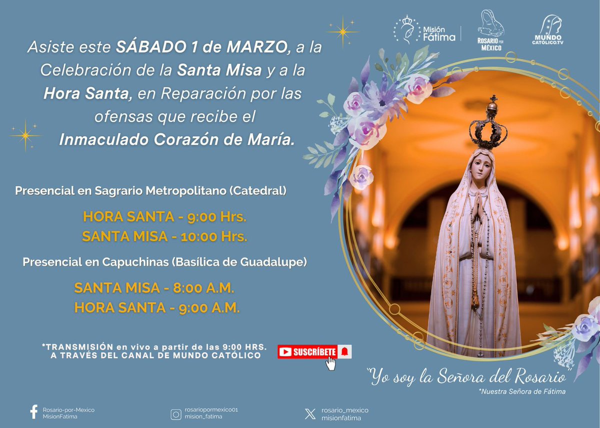 MisionFatima's tweet photo. 📌Los invitamos a la celebración de la #santamisa y #horasanta en reparación por las ofensas que recibe el Inmaculado Corazón ❤️‍🔥 de María.
🗓️ Sábado 1 de marzo de 2025
A partir de las 8:00 🕗 hrs.
Primer sábado del mes, tal como lo pidió la Virgen.
!Te esperamos!
#VirgenMaría https://t.co/bvXuwPilxi