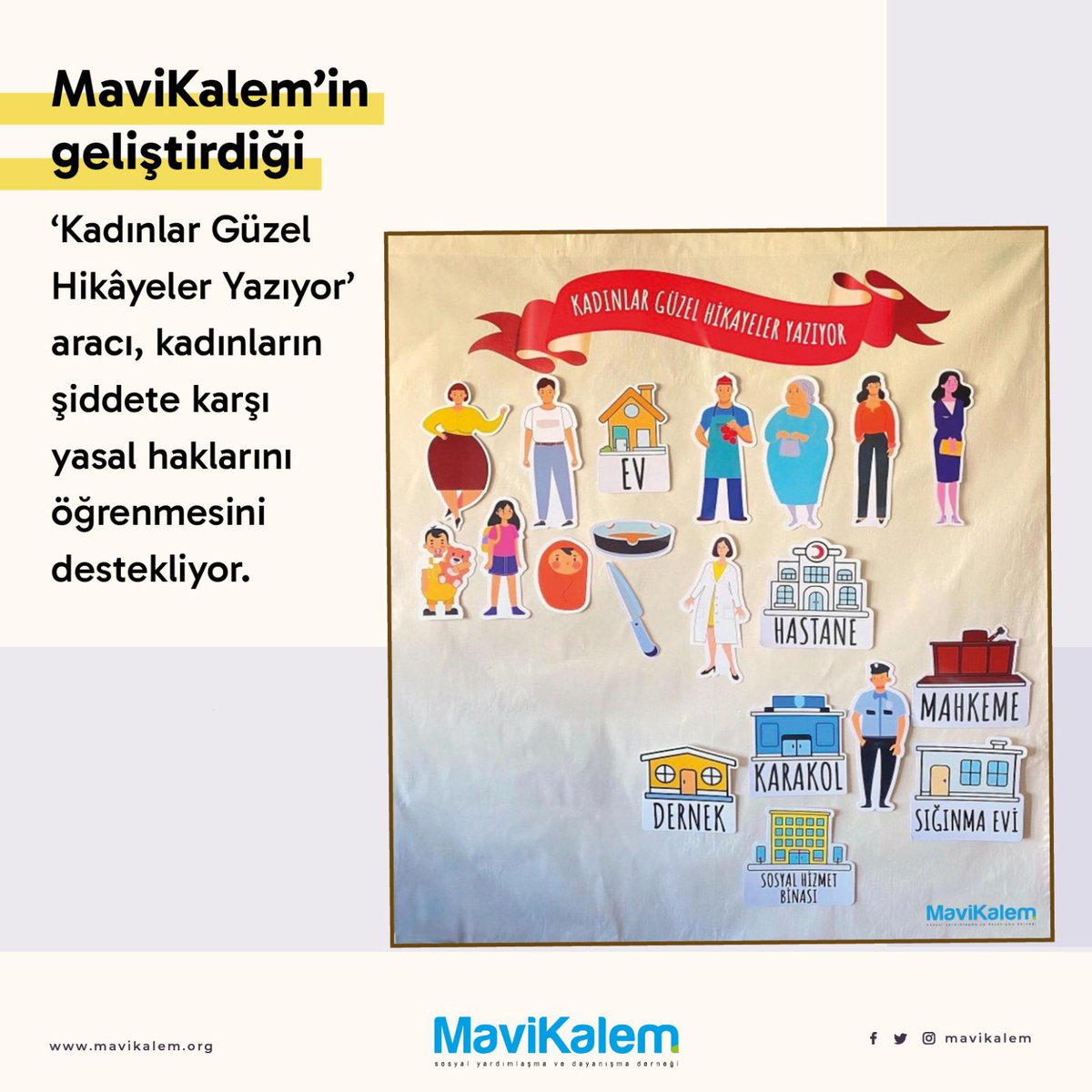 Volunteers at the Women’s Consultation Center meet in a different home each week to discuss women’s legal rights against violence.

MaviKalem’s Women Write Beautiful Stories tool supports women in learning about their legal rights against violence.

@ADA_Turkiye