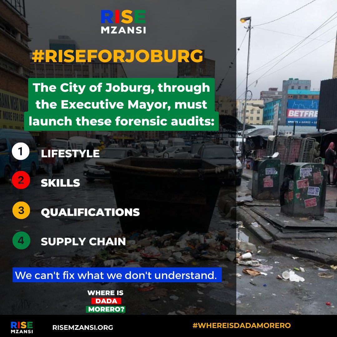 RISE Mzansi is calling on the City of Johannesburg to conduct four major forensic audits to ensure stability and improve service delivery. 

As the state of Johannesburg continues to decline, our #WhereIsDadaMorero campaign is pushing for accountability and merit-based