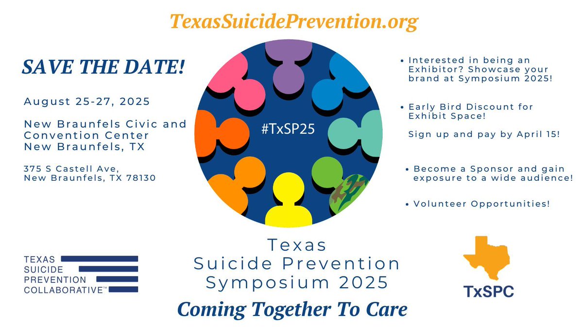 🌟 Save the Date! 🌟

Join us for the 2025 Texas Suicide Prevention Symposium in New Braunfels, TX!

There are many ways to get involved: 
➡️ Become an Exhibitor
➡️ Become a Sponsor
➡️ Volunteer

Registration opening soon!

Let’s work together to make a difference. 💙