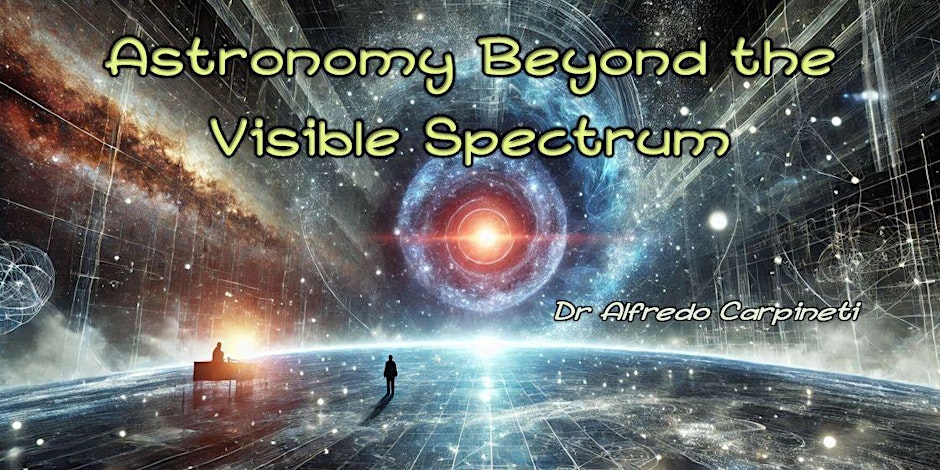 Astronomy Beyond the Visible Spectrum
Speaker: Dr Alfredo Carpineti

Thursday, 27th February 2025 (19:45 - 22:00)
msas.org.uk/about/programm…
