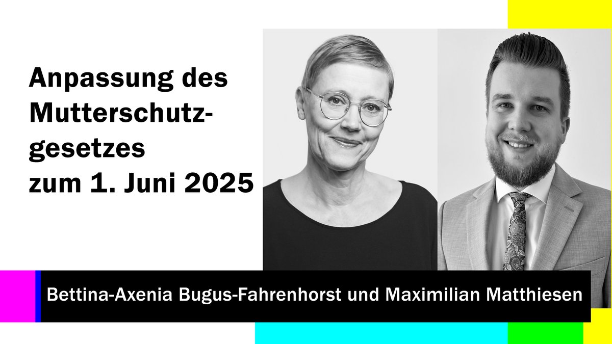 Neues #Mutterschutzgesetz ab 1. Juni 2025: Wichtige Änderungen für betroffene Frauen und Arbeitgeber!

Erfahren Sie mehr über die Änderungen und ihre Auswirkungen in dem neuen Beitrag von Bettina-Axenia Bugus und Maximilian Matthiesen: lnkd.in/d-7GHk6a