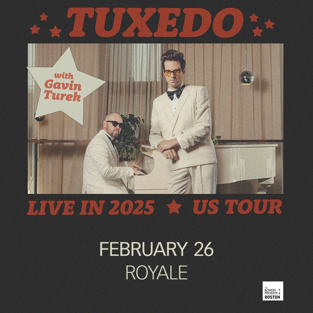 Bowery Boston (@boweryboston) on Twitter photo TONIGHT! <a href="/Tuxedo/">Tuxedo</a> <a href="/RoyaleBoston/">Royale Boston</a>
with <a href="/gavinturek/">Gavin Turek</a>
Doors @ 7pm
Show @ 8pm
Tickets still available online or at the door // axs.com/events/781614/… TONIGHT! <a href="/Tuxedo/">Tuxedo</a> <a href="/RoyaleBoston/">Royale Boston</a>
with <a href="/gavinturek/">Gavin Turek</a>
Doors @ 7pm
Show @ 8pm
Tickets still available online or at the door // axs.com/events/781614/…