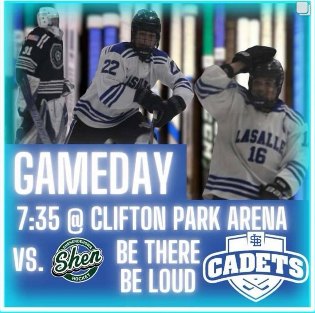 LSICadetHockey's tweet image. ‼️FROZEN FOUR‼️ Cadets will travel north to take on @shenhockey tonight at Clifton Park Arena #PuckDrop 7:35pm  Let’s GO Cadets! ⚪️🔵 @lasallecbc @Sec2hockey