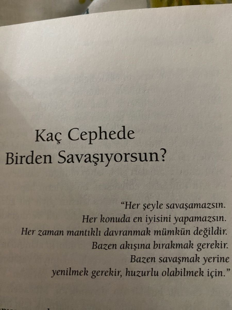 Her şeyle savaşamazsın..