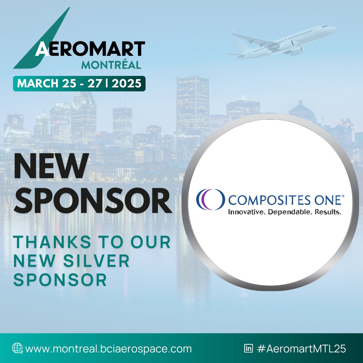 📢 Sponsorship Announcement!

Many thanks to Composites One for joining us as our new Silver Sponsor for #AeromartMTL25!

Learn more: compositesone.com

📅 Join us March 25-27, 2024 in Montreal: montreal.bciaerospace.com/en/