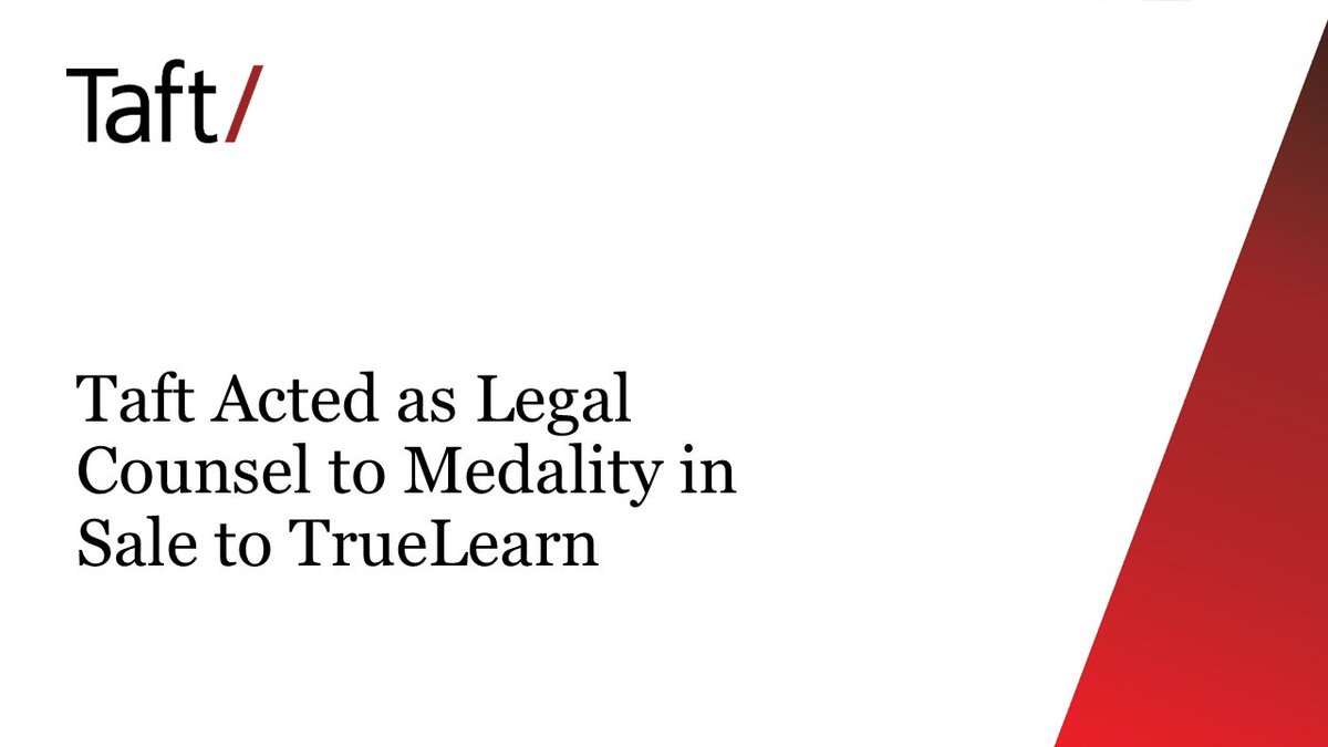 A Taft team including Lee Kellert, <a href="/rwm/">Rob McDonald</a>, Justin Hanna, Ryan Mardini, Lauren Lambert, Maggie Muething, and Maggie Otero acted as legal counsel to @themrionline in its sale to <a href="/TrueLearnLLC/">TrueLearn</a>. Read more here: bit.ly/3Qvy2Me