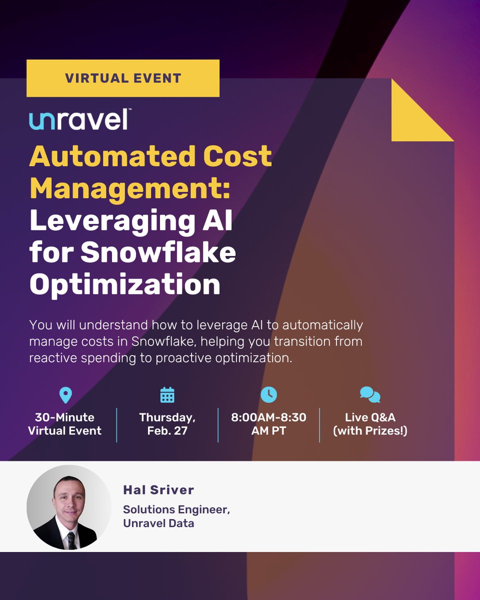 Unravel Data (@unraveldata) on Twitter photo Join us on Thursday, February 27 at 8 AM PST for a deep dive into AI-powered cost management for Snowflake. 
Elevate your FinOps strategy and drive greater value from your Snowflake investment. 
Register: unraveldata.net/4gNfoKn Join us on Thursday, February 27 at 8 AM PST for a deep dive into AI-powered cost management for Snowflake. 
Elevate your FinOps strategy and drive greater value from your Snowflake investment. 
Register: unraveldata.net/4gNfoKn