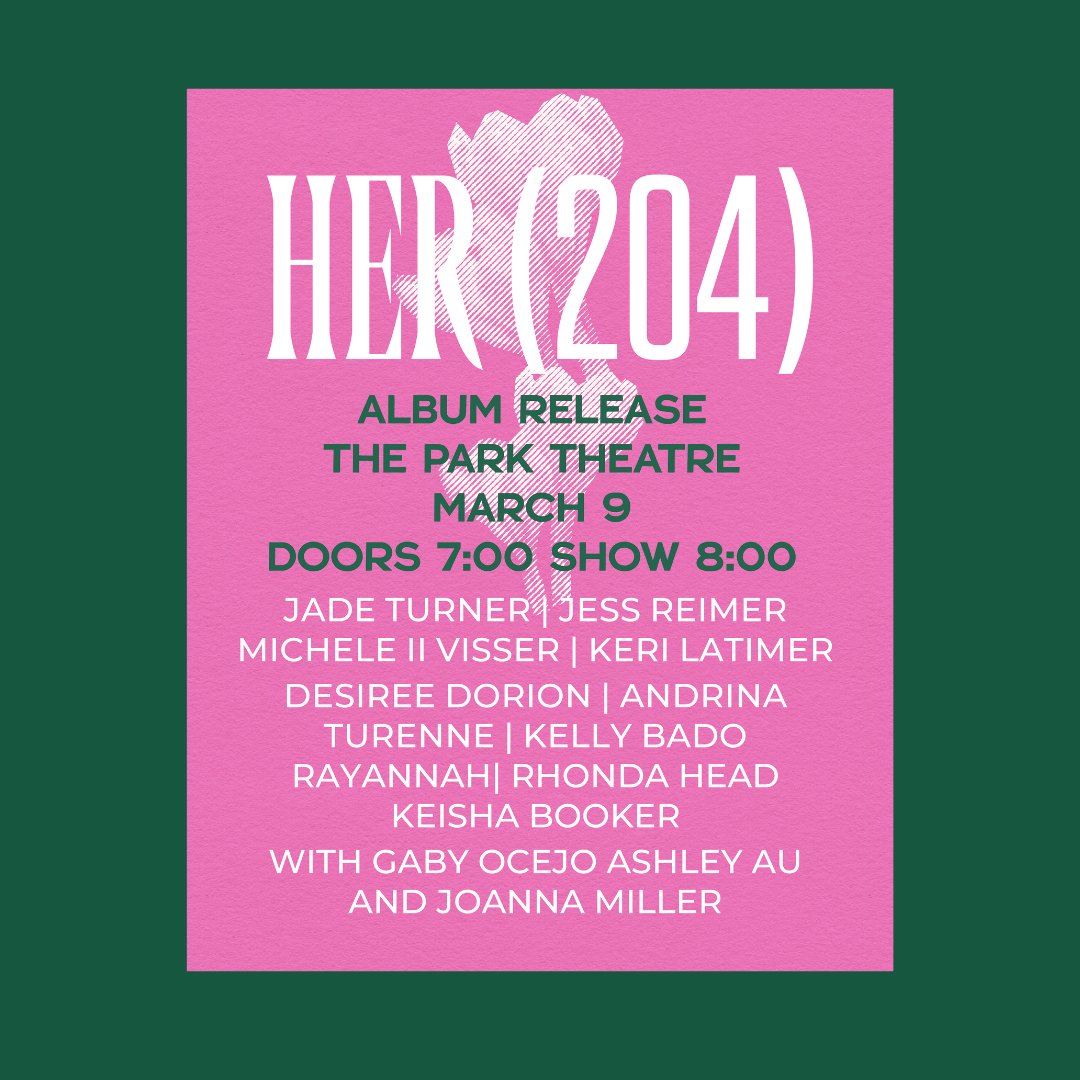 Kelly Bado (@kellybado1) on Twitter photo MARK YOUR CALENDAR! upcoming release of Her (204): Stories of One Great City Revisited, out March 7, 2025. MARCH 9 is the release concert at Winnipeg’s Park Theatre. Featuring amazing Manitoban artists and producers.
@womeninmusiccanada @theparktheatre <a href="/kerjistephens/">Kerji Stephens</a> MARK YOUR CALENDAR! upcoming release of Her (204): Stories of One Great City Revisited, out March 7, 2025. MARCH 9 is the release concert at Winnipeg’s Park Theatre. Featuring amazing Manitoban artists and producers.
@womeninmusiccanada @theparktheatre <a href="/kerjistephens/">Kerji Stephens</a>