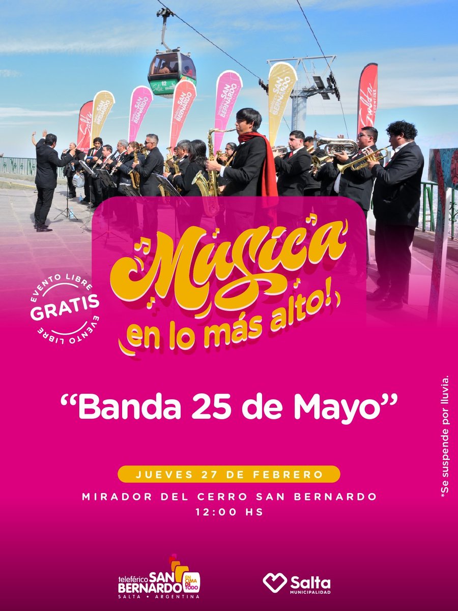 MÚSICA EN LO MÁS ALTO ⛰️🚡🥁🎷🎶

Jueves 27/2 a las 12 hs la banda "25 de mayo" de <a href="/MuniSaltaok/">Municipalidad Salta</a> brindará un concierto de música popular en el mirador del cerro San Bernardo.

Los esperamos para compartir, bailar y disfrutar de un gran momento juntos ❤️👏🏻

Evento libre y gratuito
