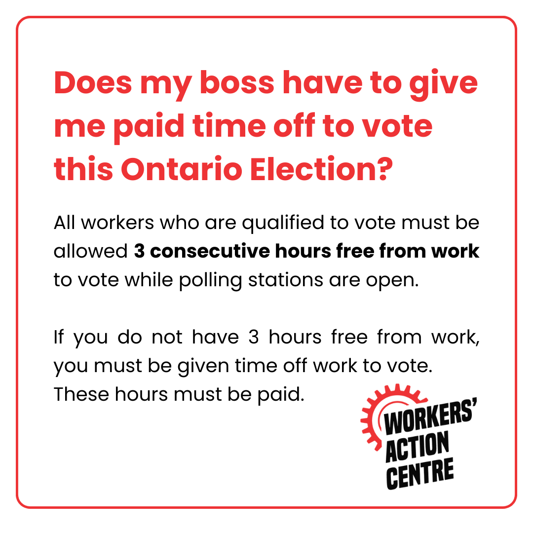 📢Ontario's election day is Thursday, February 27. Workers eligible to vote have the right to 3 consecutive hours off work to vote. 

Find out your rights here: workersactioncentre.org/time-off-to-vo…
Find your polling station: elections.on.ca/en.html
#ONpoli