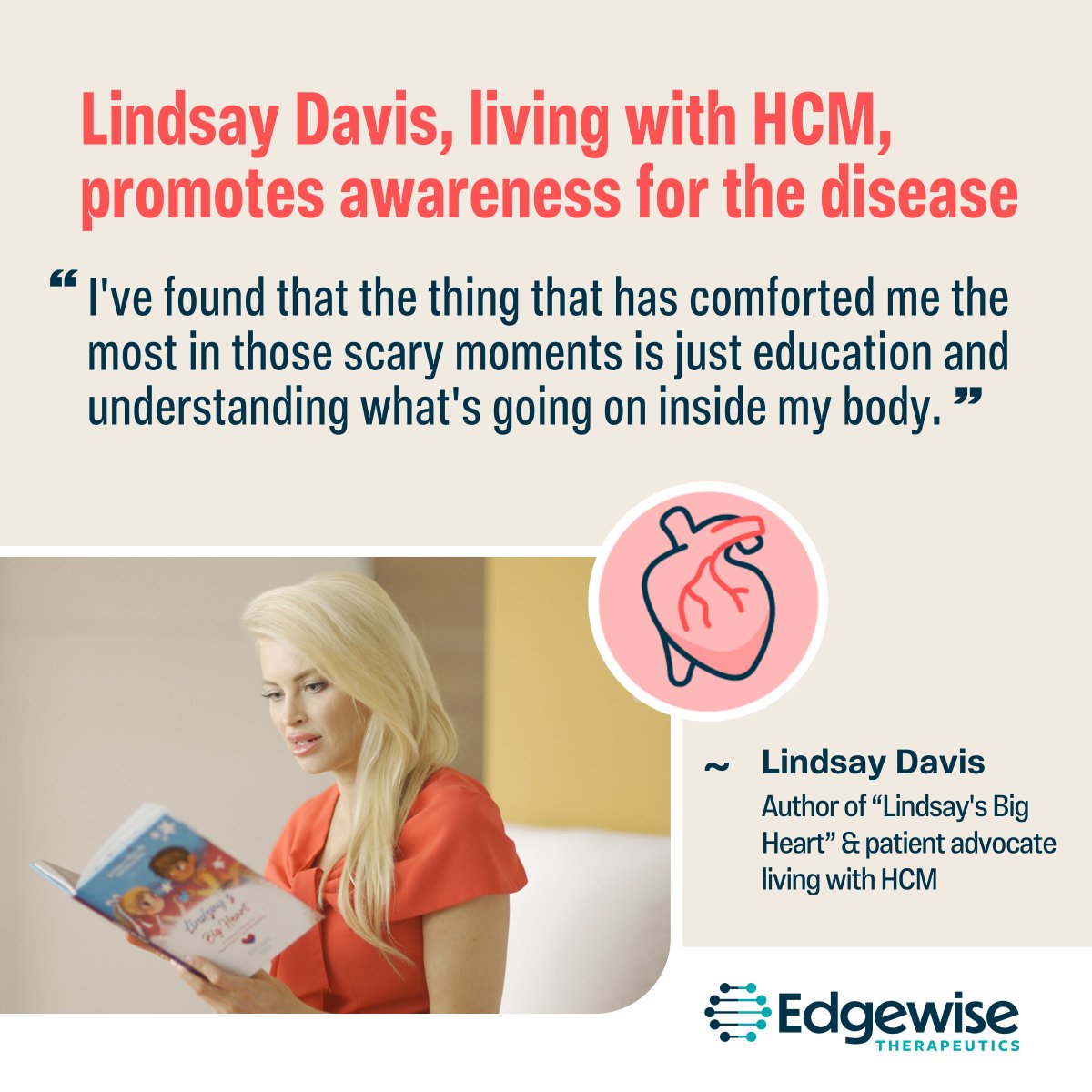 Edgewise Therapeutics (@edgewisetx) on Twitter photo Meet @<a href="/LindsayLuvDavis/">Lindsay Davis</a>, #HCM patient, advocate, and co-author of "Lindsay's Big Heart", a Children's Guide to Hypertrophic Cardiomyopathy. Lindsayâs experience plays an instrumental role in disease education and #HCMAwareness. Meet @<a href="/LindsayLuvDavis/">Lindsay Davis</a>, #HCM patient, advocate, and co-author of "Lindsay's Big Heart", a Children's Guide to Hypertrophic Cardiomyopathy. Lindsayâs experience plays an instrumental role in disease education and #HCMAwareness.