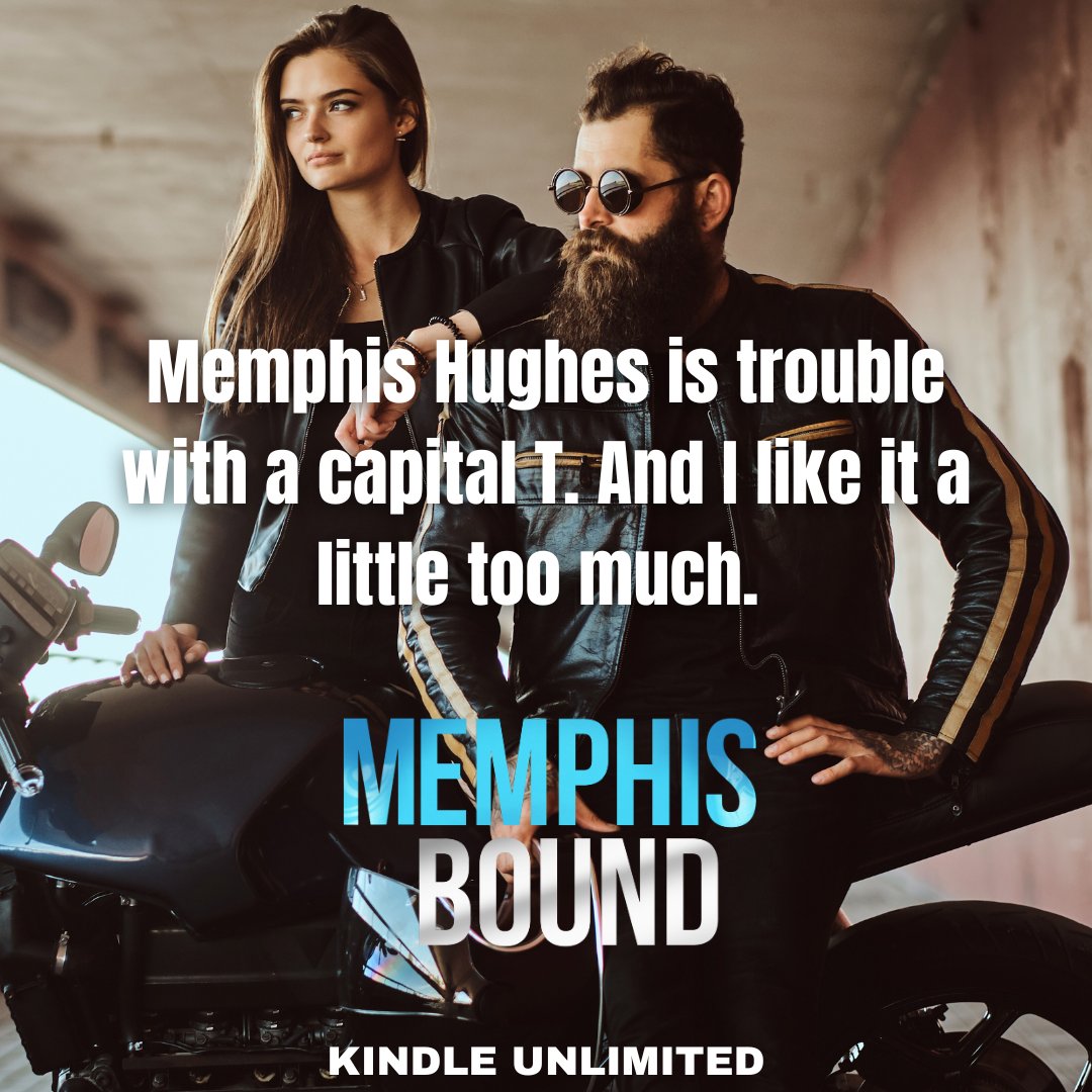 Memphis Hughes is trouble with a capital T. And I like it a little too much. 

MEMPHIS BOUND is LIVE!
#oneclick or read for free with #KindleUnlimited: mybook.to/MemphisBoundNR