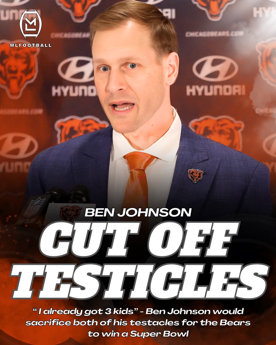 MLFootball's tweet photo. 🚨JUST IN: #BEARS COACH BEN JOHNSON SAYS HE WOULD CUT HIS TESTICLES OFF FOR CHICAGO TO WIN A SUPER BOWL.

😭😭😭

(Via Barstool) https://t.co/2t6sJPsbn1