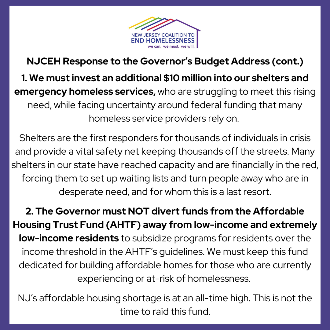 NJCEH's tweet photo. Our Response to the Governor's Budget Address: 

To begin to address the statewide emergency of rising homelessness, NJ must 1) invest an additional $10 million into our shelters &amp; emergency homeless services &amp; 2) NOT divert funds from the Affordable Housing Trust Fund https://t.co/nU0Q2IDp5d