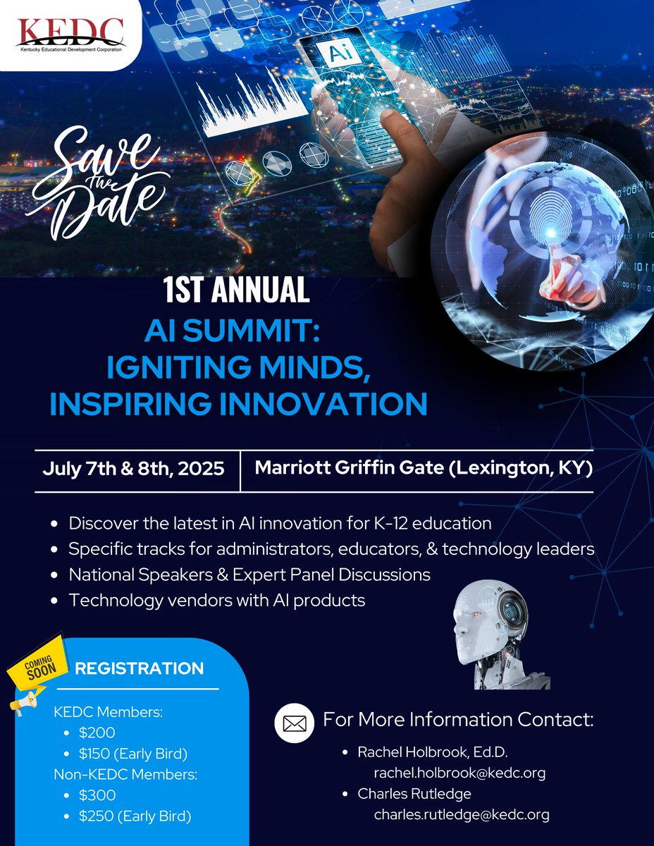 Save the Date for the 1st Annual KEDC AI Summit: Igniting Minds, Inspiring Innovation July 7-8, 2025 Marriott Griffin Gate Lexington, KY