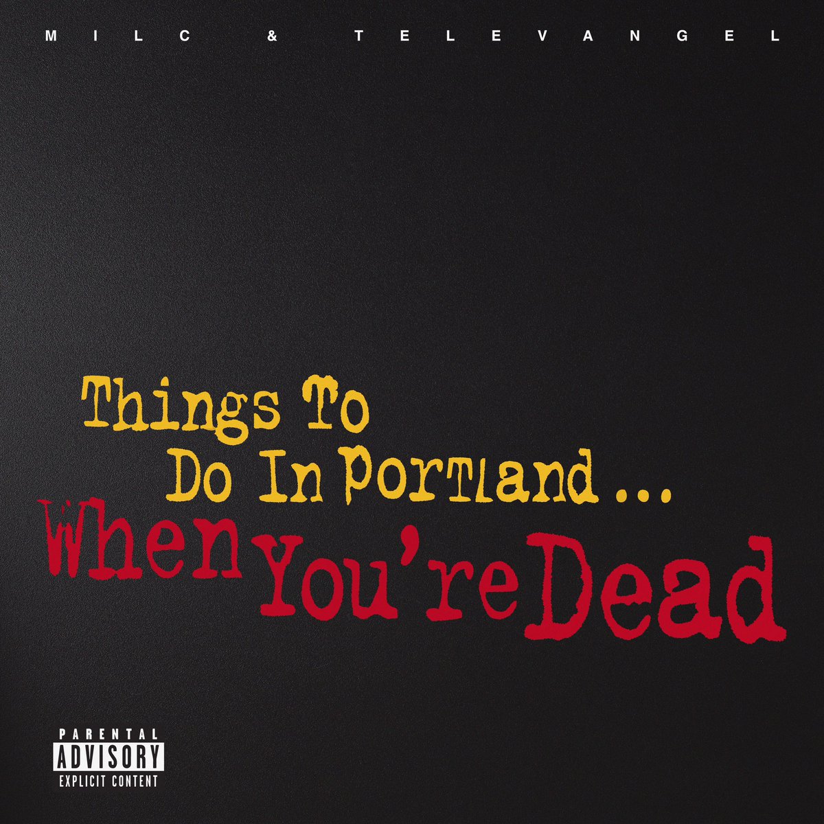 MILCMANE's tweet image. Things To Do In Portland When You’re Dead 

Milc and @TELEVANGEL_ 

Feat by @SlickDevious 

Cover by @leSavoie 

televangel.bandcamp.com/album/things-t…