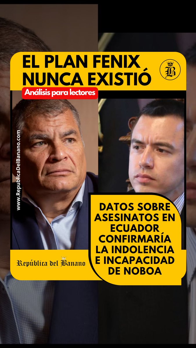 🇪🇨 “El Plan Fénix nunca existió” <a href="/MashiRafael/">Rafael Correa</a>: DATOS SOBRE ASESINATOS EN ECUADOR CONFIRMARÍA LA INDOLENCIA E INCAPACIDAD DE NOBOA

🔗 republicadelbanano.com/2025/02/26/raf…

#RepúblicaDelBanano