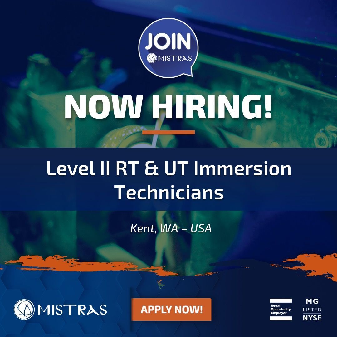 MISTRAS (NYSE:MG) is seeking Level II RT and UT Immersion technicians in Kent (Seattle), WA - USA! View full details and apply at the links below:

🔵 Level II RT: bit.ly/41jQwnS
🔵 Level II UT Immersion: bit.ly/3QBHhdW

#TIC #Testing #Inspection #Compliance