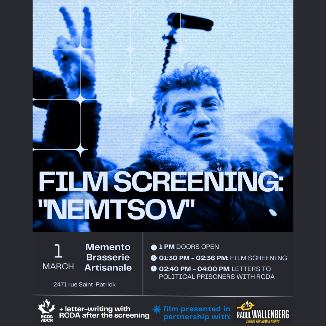 Vladimir Kara-Murza (@vkaramurza) on Twitter photo On 1 March 2025 <a href="/TheRWCHR/">Raoul Wallenberg Centre for Human Rights</a> and the Russian Canadian Democratic Alliance will host a screening of “Nemtsov” in Montréal.
The event will begin at 1:00pm at Memento Brasserie Artisanale, 2nd floor (2471 Rue Saint-Patrick, Montréal, Québec H3K 1B3).
More information about the film On 1 March 2025 <a href="/TheRWCHR/">Raoul Wallenberg Centre for Human Rights</a> and the Russian Canadian Democratic Alliance will host a screening of “Nemtsov” in Montréal.
The event will begin at 1:00pm at Memento Brasserie Artisanale, 2nd floor (2471 Rue Saint-Patrick, Montréal, Québec H3K 1B3).
More information about the film