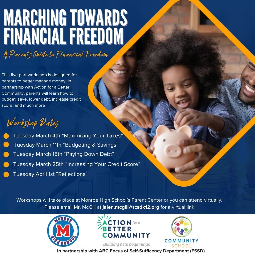 Parents, please join us for this five-week workshop that will provide essential information needed for better money management.  Our community partners at Action for a Better Community will bring forth tools and strategies to maximize your financial health.  See you there!