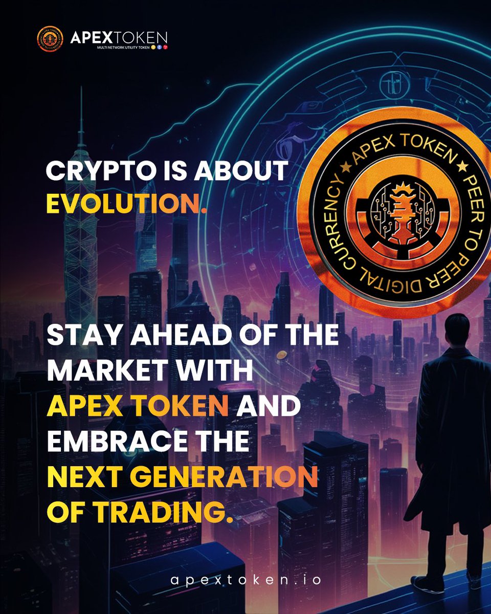 Crypto is evolving, and so should you! Stay ahead of the market with Apex Token and embrace the next generation of trading. 🔥⚡ #ApexToken #CryptoEvolution #NextGenTrading