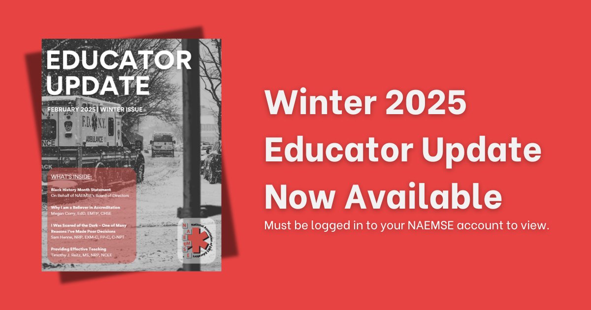 The winter issue of the Educator Update is here! This edition covers key topics in EMS education, including #accreditation, #humanfactors, and #effectiveteaching.

Read it here: naemse.org/page/publicati…