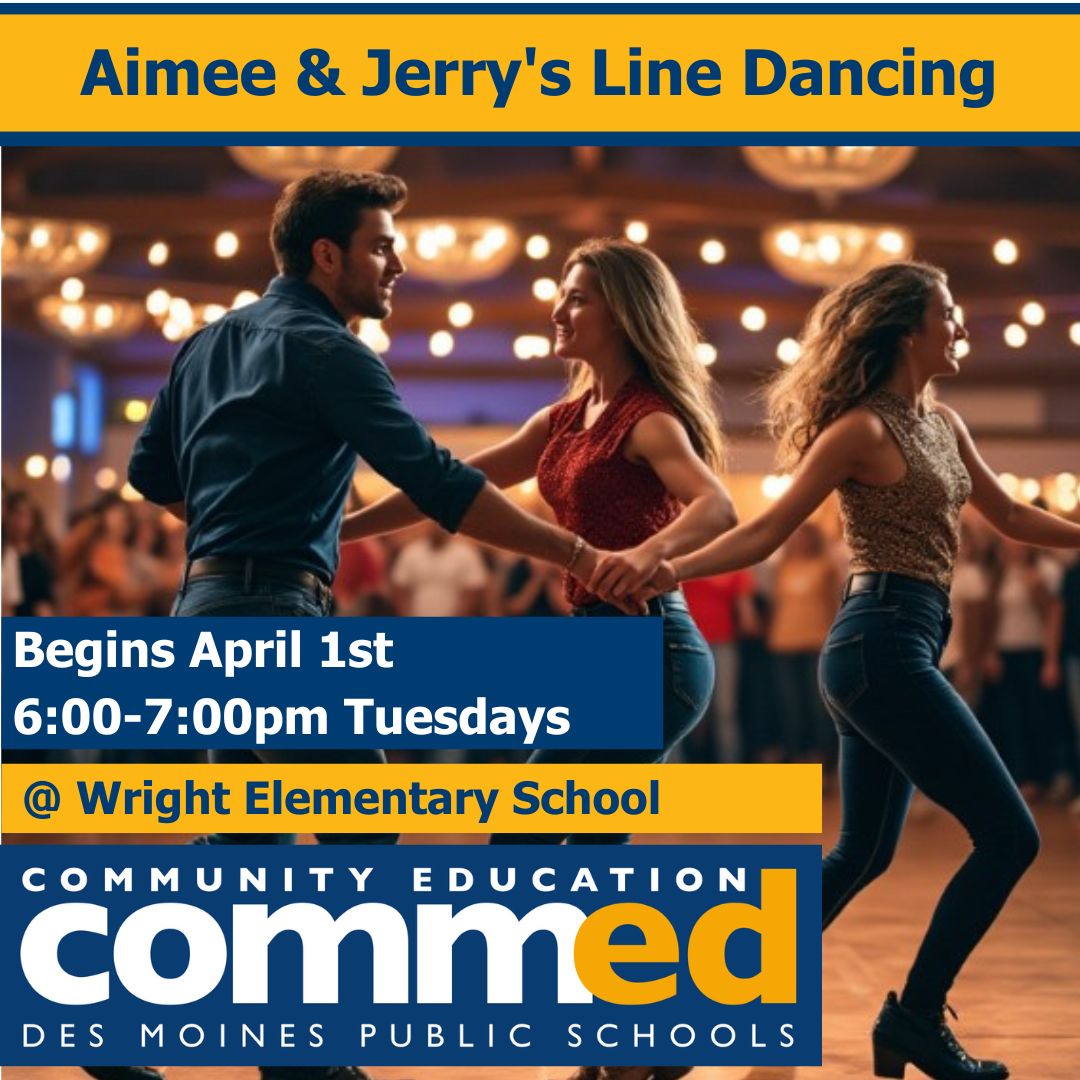 DMPSCommunityEd's tweet image. 🎶 Step, slide, &amp;amp; spin! 🎶

Join Aimee &amp;amp; Jerry&apos;s Line Dancing starting April 1st, Tuesdays 6-7 PM at Wright Elementary! 🕺💃 No experience needed—just bring your energy!

Register now: dmps.revtrak.net/Community-Ed-C… 
#DMPSCommunityEd #LineDancing #LearnSomethingNew