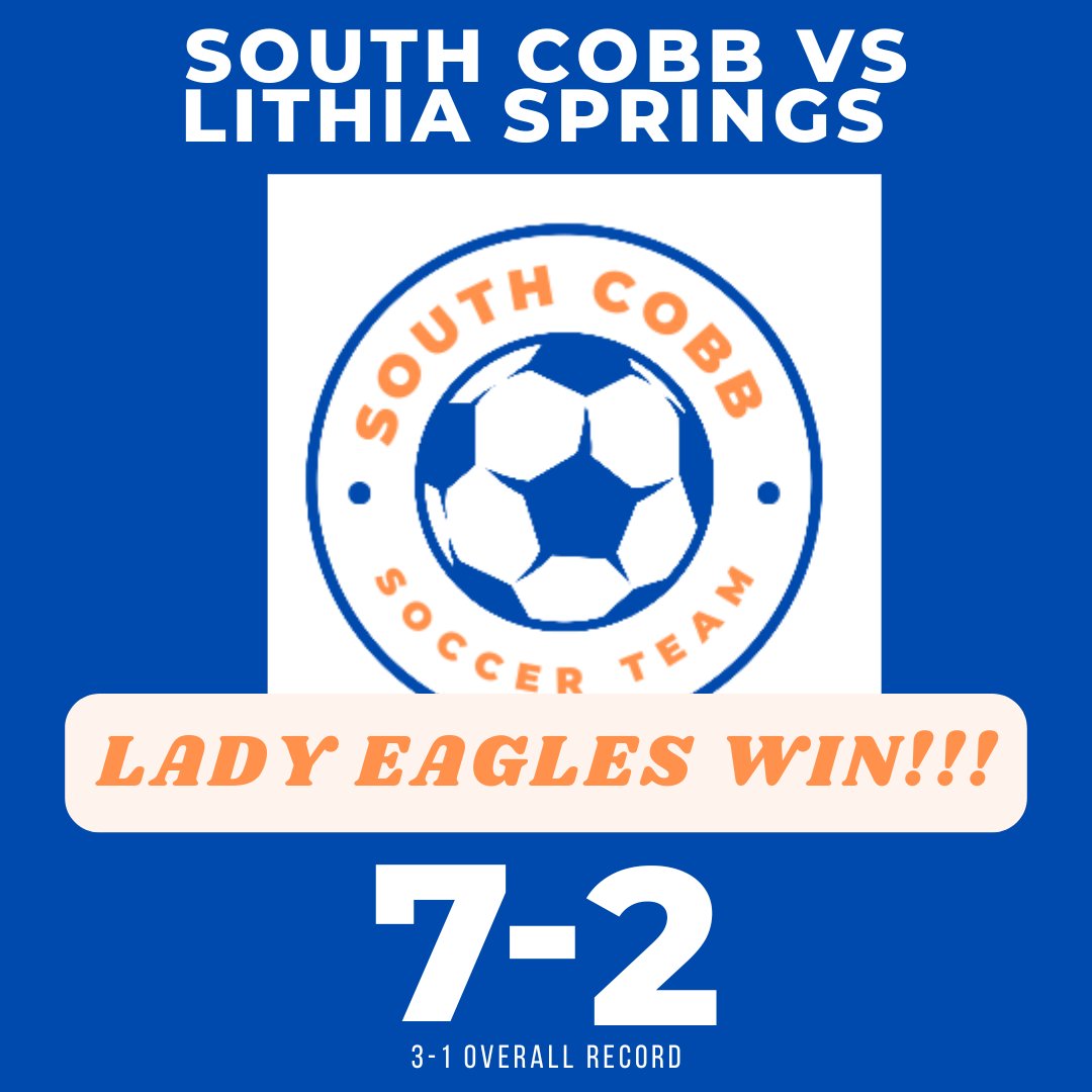Lady Eagles have opened the season 3-1 after a strong showing vs Lithia Springs...Marietta is next on the schedule on March 4th at Marietta High #WeAreSouthCobbSoccer 
#WeComing #SoarWithPride
