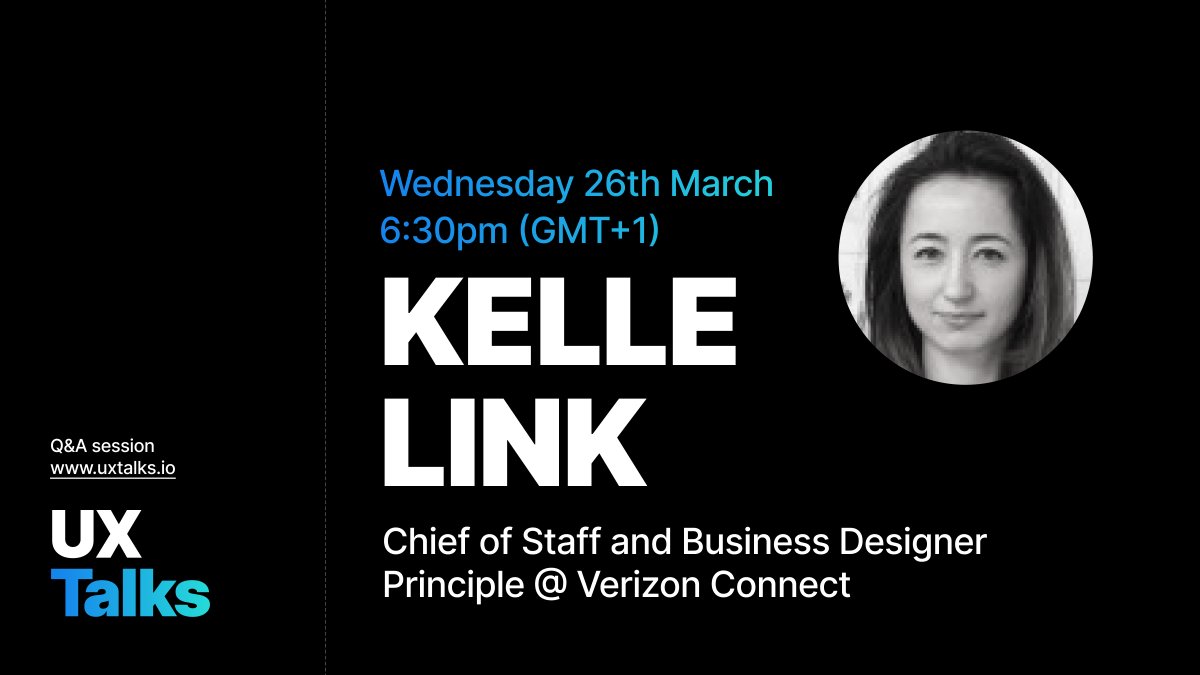 On Wednesday 26th March we're delighted to be hosting a Q&amp;A session with Kelle Link, Chief of Staff and Business Designer Principle at Verizon Connect. Hope to see you there! Sign up via joining uxtalks.io (for free) or via Meetup lnkd.in/e2-4RV4D