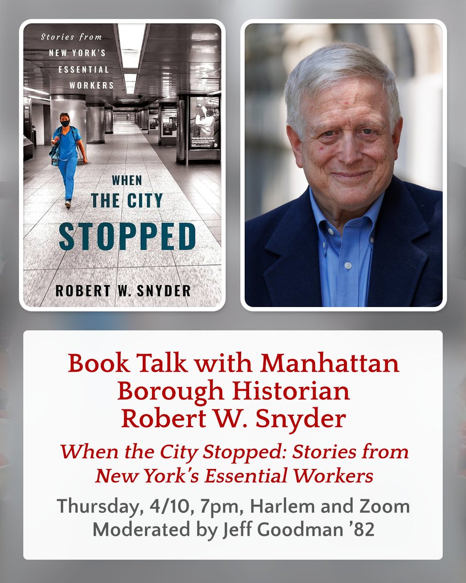 Manhattan Borough Historian Robert Snyder will join us to discuss his latest book, When the City Stopped: Stories from New York’s Essential Workers

Thursday, 4/10, 7pm
Central Harlem and Zoom

connect.vassar.edu/VCNY_RobertSny…

⚠️ This account will stop publishing at the end of February