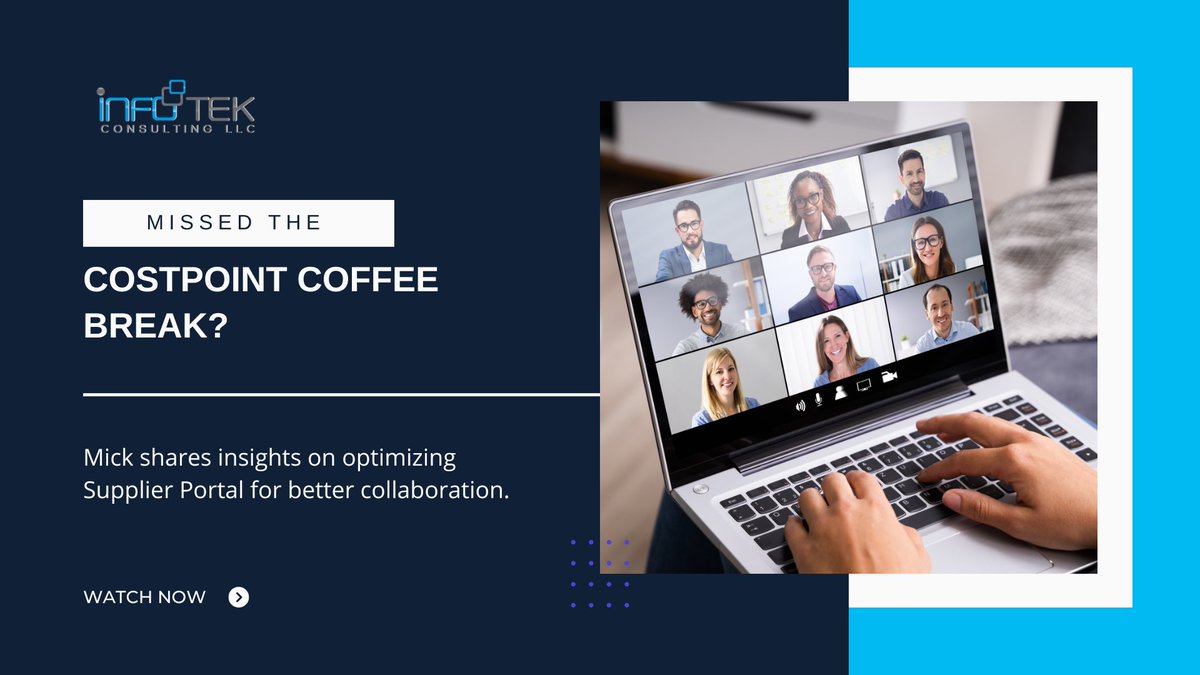 ☕ Missed the latest Costpoint Coffee Break? Mick shared key insights on optimizing Supplier Portal for better collaboration and efficiency.

📺 Watch the replay here: zurl.co/opwX5 

#InfotekConsulting #CostpointCoffeeBreak #GovCon #Deltek #ERP