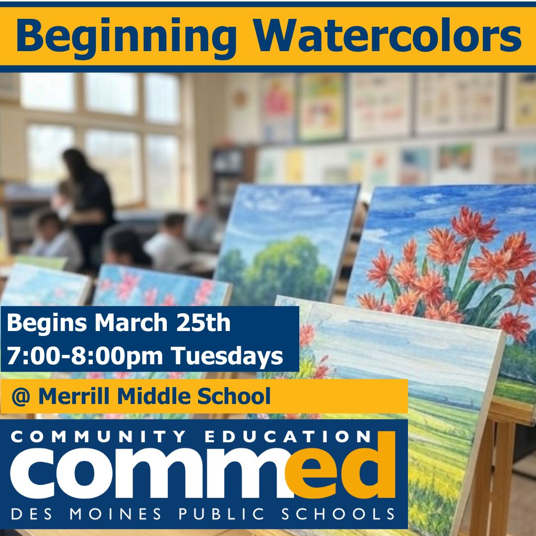 DMPSCommunityEd's tweet image. 🎨 Unleash your creativity! 🎨

Join Beginning Watercolors starting March 25th, Tuesdays 7:00-8:00 PM at Merrill Middle School! 🖌️ Perfect for beginners—relax, paint, and have fun!

Register now: dmps.revtrak.net/Community-Ed-C… 
#DMPSCommunityEd #WatercolorArt #CreativeFun