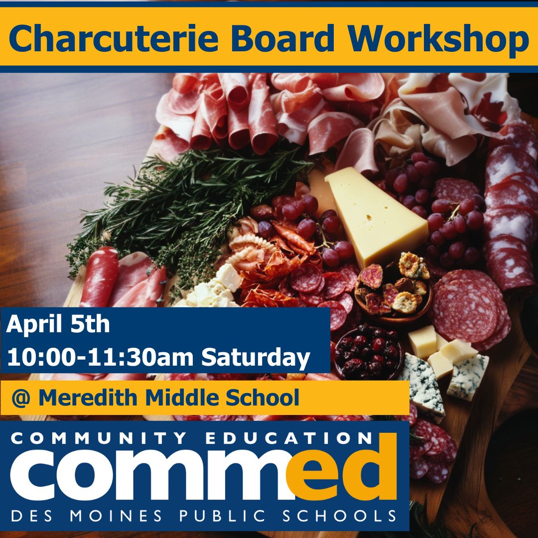 DMPSCommunityEd's tweet image. 🧀✨ Build the perfect board!

Join our Charcuterie Board Workshop on April 5th, Saturday 10:00-11:30 AM at Meredith Middle School! 🍇🥖 Learn to create stunning, delicious spreads!

Register now: dmps.revtrak.net/Community-Ed-C… 
#DMPSCommunityEd #Charcuterie #FoodArt