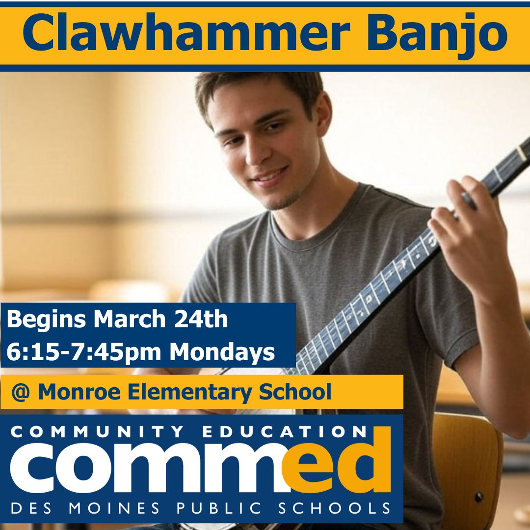 DMPSCommunityEd's tweet image. 🎶 Pick up a new skill! 🎶

Join Clawhammer Banjo starting March 24th, Mondays 6:15-7:45 PM at Monroe Elementary! 🎵 No experience needed—just bring your banjo &amp;amp; get ready to play!

Register now: dmps.revtrak.net/Community-Ed-C… 
#DMPSCommunityEd #BanjoLessons #LearnMusic