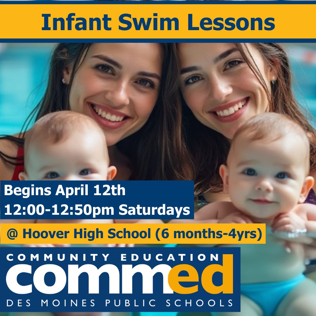 DMPSCommunityEd's tweet image. 🌊 Start your little one’s swim journey early! 🌊

Join Infant Swim Lessons starting April 12th, Saturdays 12:00-12:50 PM at Hoover High! 👶💦 For ages 6 months-4 years—fun &amp;amp; safe water skills!

Register now: dmps.revtrak.net/Community-Ed-C… 
#DMPSCommunityEd #InfantSwim #WaterSafety