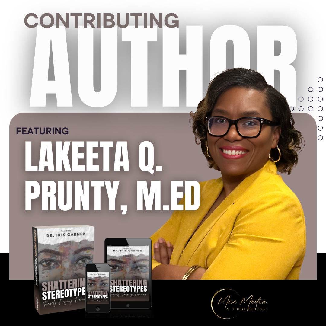 🌟 Meet LaKeeta Prunty – Champion for Students &amp; Families! 📚

Be part of the movement! Register for the virtual launch of Shattering Stereotypes! 📖✨

🔗 Sign up now: growwithdrmac.com/Shattering-Ste…

#ShatteringStereotypes #LaKeetaPrunty