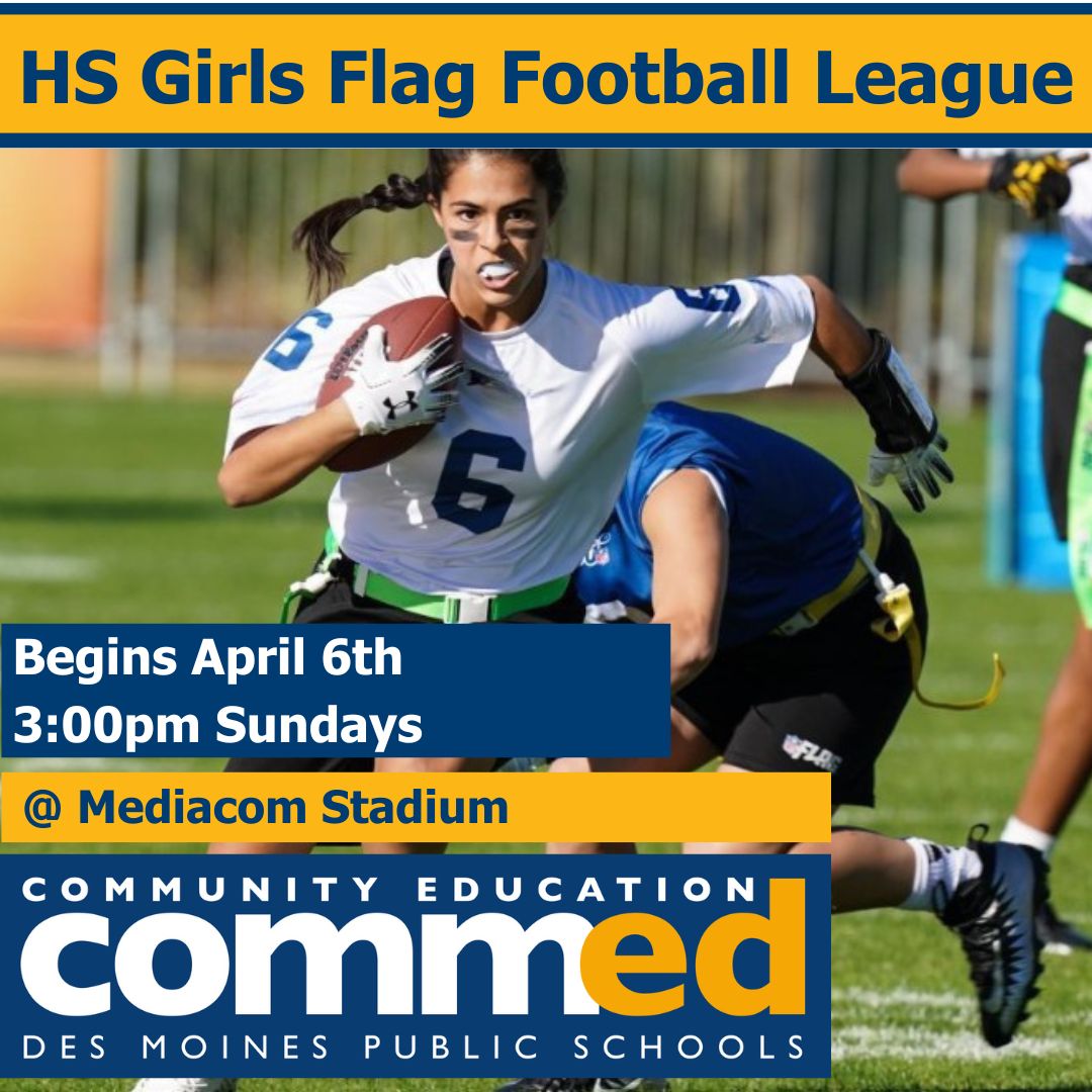 DMPSCommunityEd's tweet image. 🏈 Game on! 🏈

Join the HS Girls Flag Football League starting April 6th, Sundays at 3:00 PM at Mediacom Stadium! 💪🔥 Compete, have fun, &amp;amp; show your skills!

Register now: dmps.revtrak.net/Community-Ed-C… 
#DMPSCommunityEd #GirlsFlagFootball #GameTime