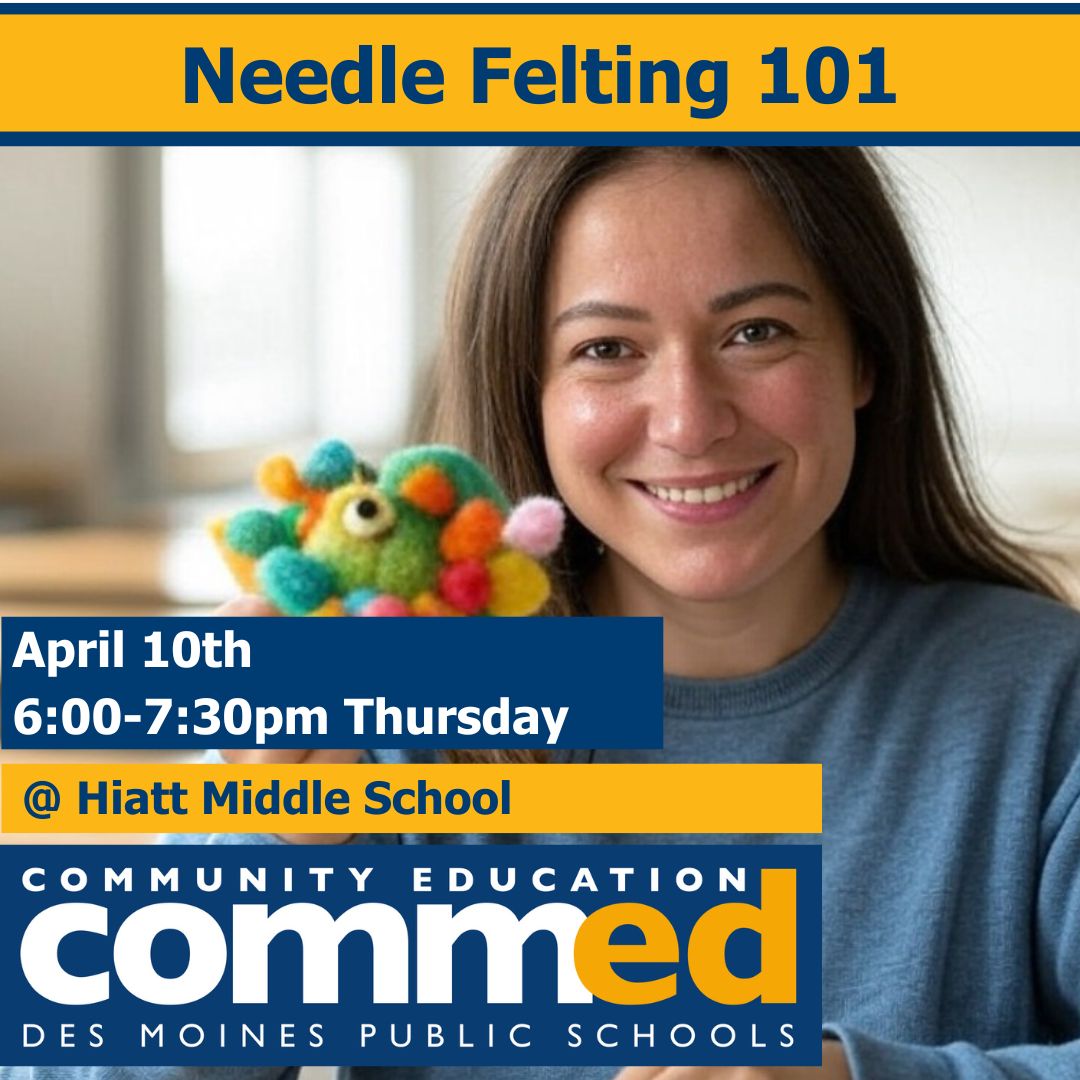 DMPSCommunityEd's tweet image. 🧶 Get creative with fiber art! 🎨

Join Needle Felting 101 on April 10th, Thursday 6:00-7:30 PM at Hiatt Middle School! ✨ Learn to craft adorable, fuzzy creations—perfect for beginners!

Register now: dmps.revtrak.net/Community-Ed-C… 
#DMPSCommunityEd #NeedleFelting #DIYCrafts