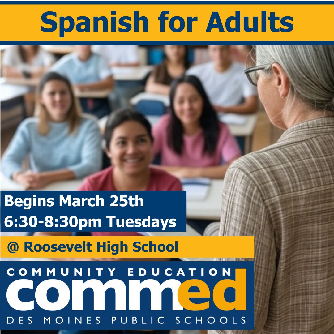 DMPSCommunityEd's tweet image. 🗣️ ¡Aprende español! 🌎

Join Spanish for Adults starting March 25th, Tuesdays 6:30-8:30 PM at Roosevelt High! 🇪🇸 Build confidence in speaking, listening, &amp;amp; understanding Spanish!

Register now: dmps.revtrak.net/Community-Ed-C… 
#DMPSCommunityEd #LearnSpanish #LanguageSkills