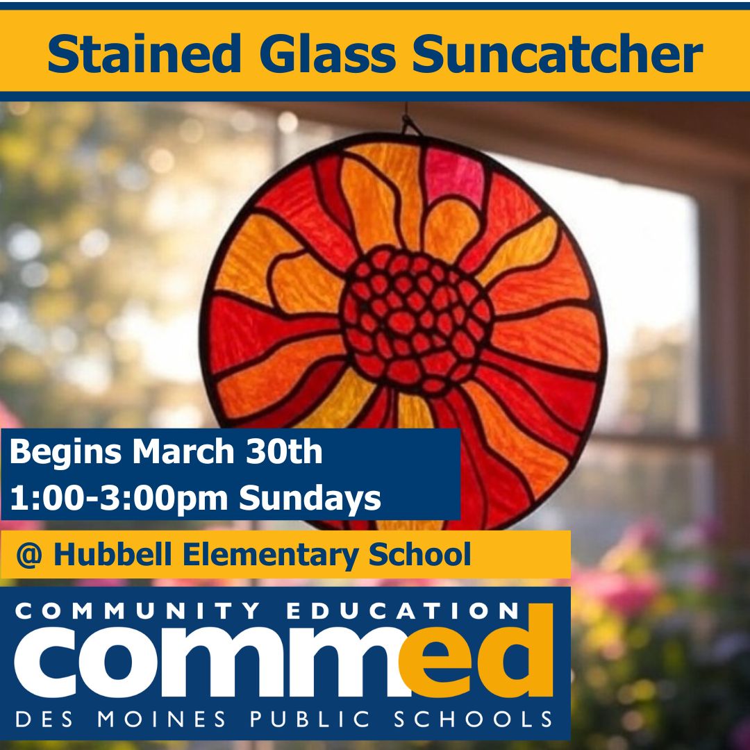 DMPSCommunityEd's tweet image. 🌞 Create your own masterpiece! 🎨

Join Stained Glass Suncatcher starting March 30th, Sundays 1:00-3:00 PM at Hubbell Elementary! ✨ Learn the art of stained glass &amp;amp; make something beautiful!

Register now: dmps.revtrak.net/Community-Ed-C… 
#DMPSCommunityEd #StainedGlass #CreativeArts