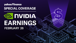 Don't Miss Yahoo Finance's coverage of Nvidia EarningsWATCH: Nvidia 2-hour earnings special: Everything you need to know about the chip giant's stock
TODAY AT 4:00 PM ESThttps://youtube.com/live/IpMF1dFdO0A