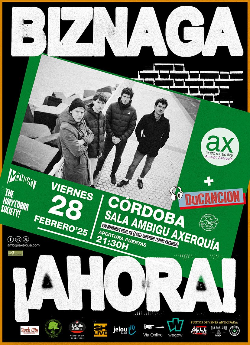 AMBIGU AXERQUIA CÓRDOBA
VIERNES 28 FEBRERO 2025 / Apertura a las 21.30h
BIZNAGA en concierto
Anticipadas en Discos Vitalogy y 4Elements shop
<a href="/IMAECordoba/">IMAEcordoba</a> 
<a href="/Biznaga77/">Biznaga</a>